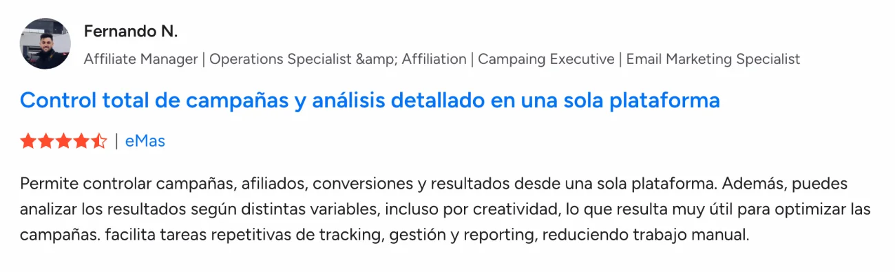 Reseña de eMas de Fernando N.: Control total de campañas y análisis detallado en una sola plataforma